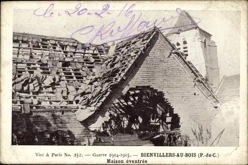 Ak Bienvillers-au-Bois Pas-de-Calais, Maison eventree, Kriegszerstörung 1. WK