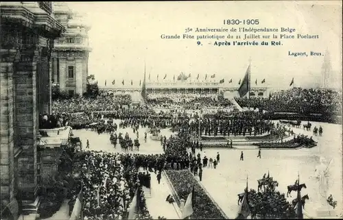 Ak Bruxelles Brüssel, 75e Anniversaire de l'Independance Belge, Apres l'arrivee du Roi