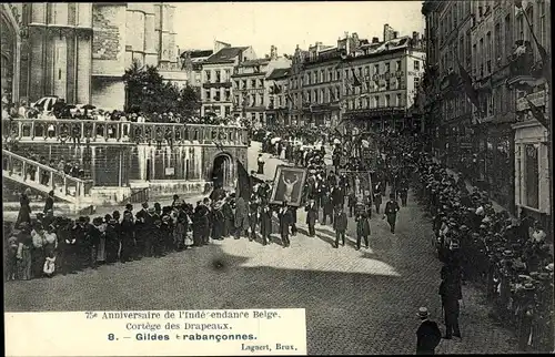 Ak Bruxelles Brüssel, 75e Anniversaire de l'Independance Belge, Gildes rabaconnes