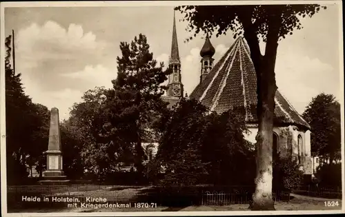 Ak Heide in Holstein, Kirche mit Kriegerdenkmal 1870-71