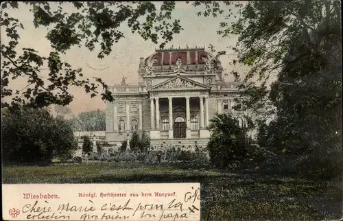 Ak Wiesbaden in Hessen, Königl. Hoftheater aus dem Kurpark