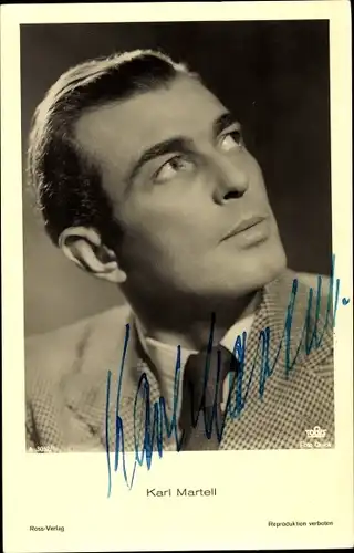 Ak Schauspieler Karl Martell, Portrait, Krawatte, Autogramm