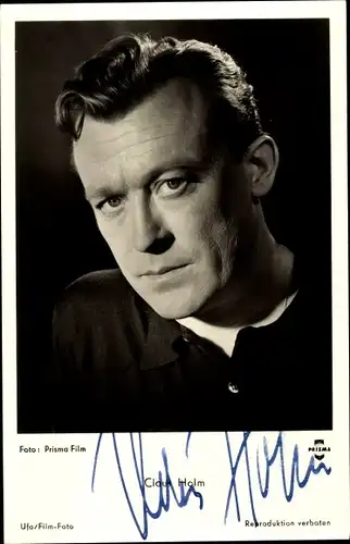 Ak Schauspieler Claus Holm, Portrait, Autogramm