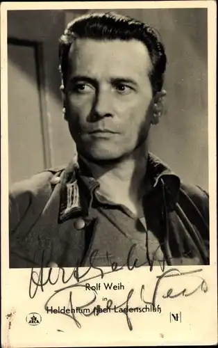Ak Schauspieler Rolf Weih, Portrait, Autogramm