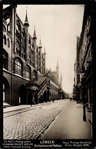 Ak Lübeck in Schleswig Holstein, Breitestraße mit Rathaus, Die Welt in Photographien