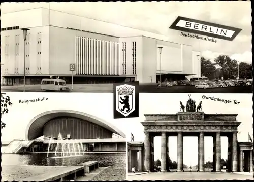 Ak Berlin Mitte, Brandenburger Tor, Deutschlandhalle, Kongresshalle