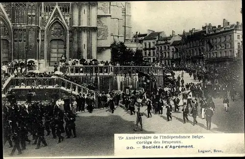 Ak Bruxelles Brüssel, 75e Anniversaire de l'Independance Belge, Societes d'Agrement