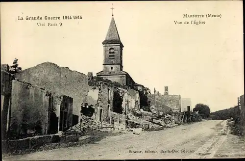Ak Marbotte Lothringen Meuse, Vue de l'Eglise, La Grande Guerre 1914-1915