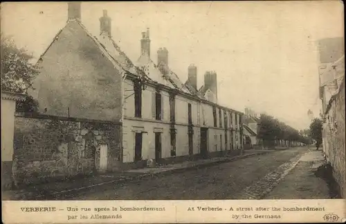 Ak Verberie Oise, Une rue apres le bombardement par les Allemands