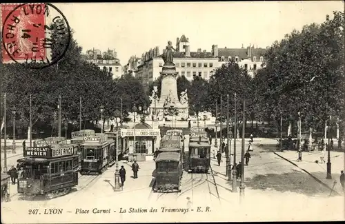Ak Lyon Rhône, Place Carnot, La Station des Tramways