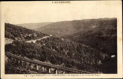 Ak La Chaise Dieu Haute Loire, Ligne d'Ambert, La Tranchere et la Viaduc des Mayres