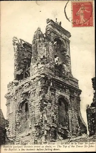 Ak Arras Pas de Calais, La haut de la Tour de St-Jean-Baptiste quelques instants avant sa chute