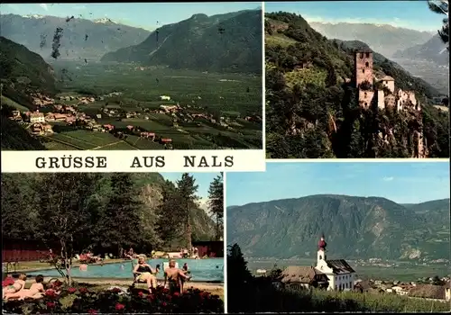 Ak Nals Nalles Südtirol, Ortsansicht, Castel del Bavaro, Schloss Paysersberg, Schwimmbad, Kirche