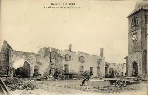 Ak Vitrimont Meurthe et Moselle, Le Village apres le bombardement, Kriegszerstörung 1. WK