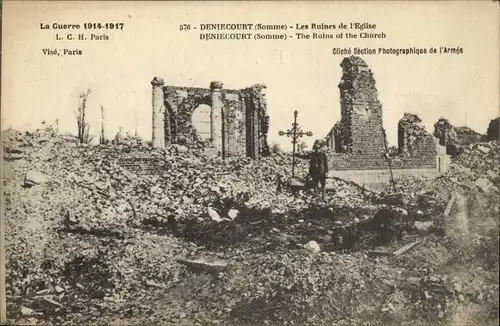 Ak Deniécourt Somme, Les Ruines de l'Eglise, Kriegszerstörung 1. WK