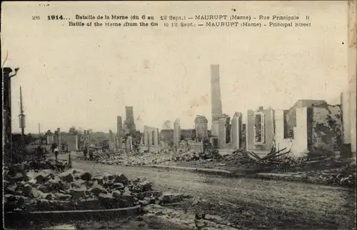 Ak Maurupt Marne, Rue Principale, Kriegszerstörung 1. WK