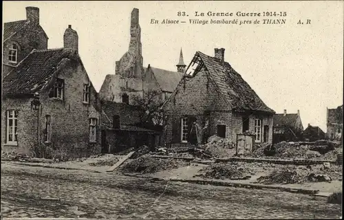 Ak Thann Elsass Haut Rhin, Le Village apres le bombardement, Kriegszerstörung 1. WK