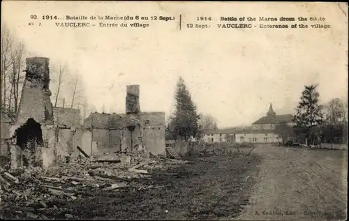 Ak Vauclerc Marne, Le Village apres le bombardement, Kriegszerstörung 1. WK