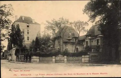 Ak Moulins Allier, La Prison, et la Maison Mantin