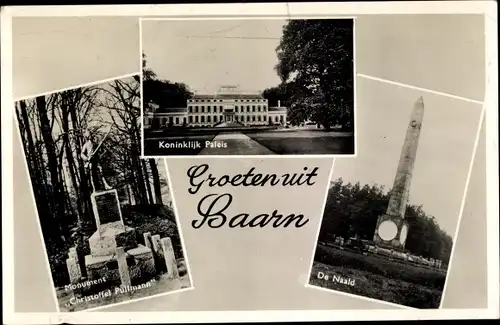 Ak Baarn Utrecht Niederlande, Monument Christoffel Pullmann, Koninklijk Paleis, De Naald