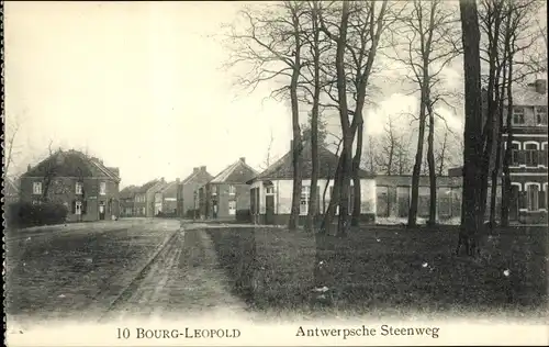 Ak Bourg Leopold Leopoldsburg Flandern Limburg, Antwerpsche Steenweg