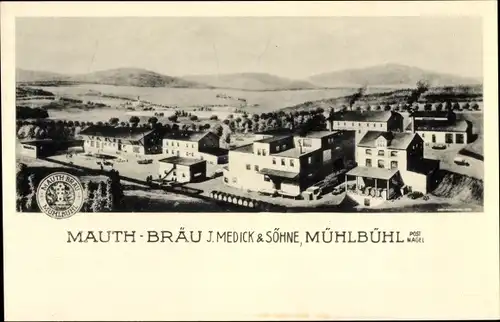 Ak Mühlbühl Nagel im Fichtelgebirge Oberfranken, Mauth Bräu, J. Medick & Söhne, Brauerei