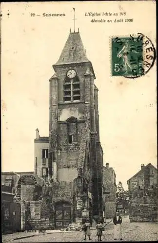 Ak Suresnes Hauts de Seine, l'Eglise batie en 918 demolie en Aout 1906