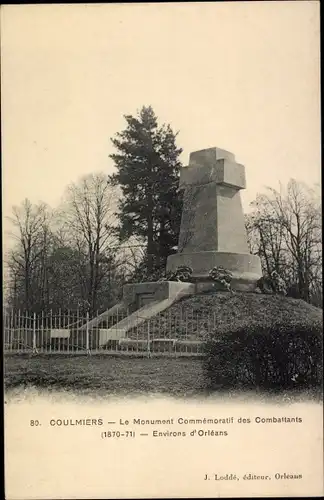 Ak Coulmiers Loiret, Le Monument Commemoratif des Combattants, 1870-71, Environs d'Orleans
