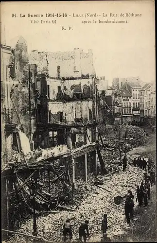 Ak Lille Nord, La Guerre 1914-1915, La Rue de Bethune apres le bombardement