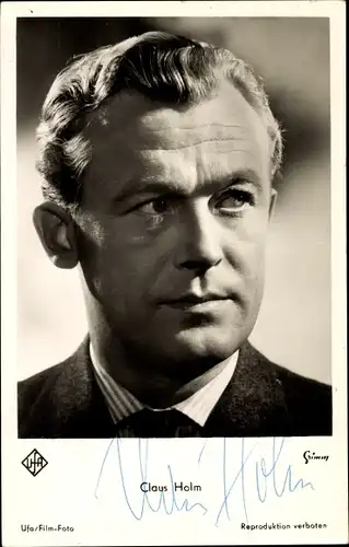 Ak Schauspieler Claus Holm, Portrait, UFA Film, Autogramm