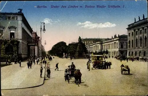 Ak Berlin Mitte, Unter den Linden mit Palais Kaiser Wilhelm I