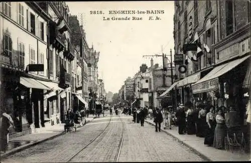 Ak Enghien les Bains Val d’Oise, La Grande Rue