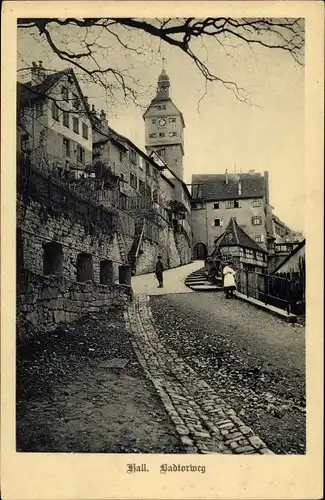 Ak Schwäbisch Hall in Württemberg, Badtorweg