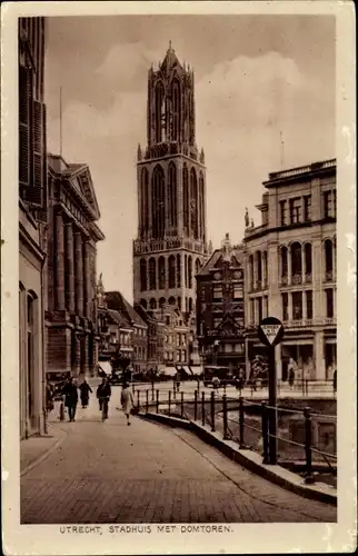 Ak Utrecht Niederlande, Stadhuis met Domtoren