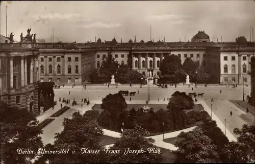 Ak Berlin Mitte, Universität und Kaiser Franz Joseph-Platz