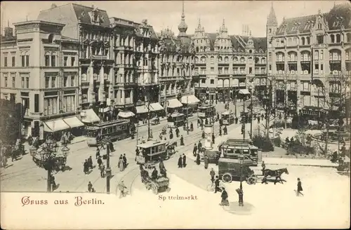 Ak Berlin Mitte, Spittelmarkt, Straßenbahnen, Verkehr