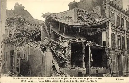 Ak Reims Marne, Guerre de 1914, Maison ecroulee par un obus dans le quartier Ceres