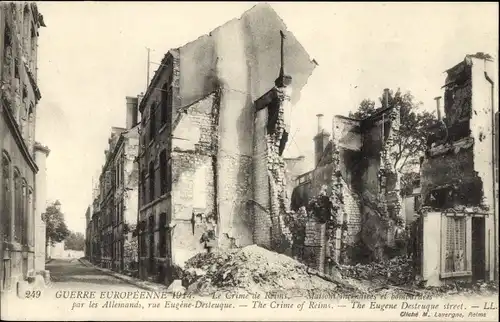 Ak Reims Marne, Le Crime de Reims, Maisons incendiees et bombardees, rue Eugene Destenque 1914