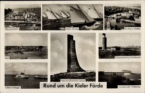 Ak Kiel, Kieler Förde, Marine Ehrenmal Laboe, U-Boot Denkmal Möltenort, Hochbrücke, Kieler Woche