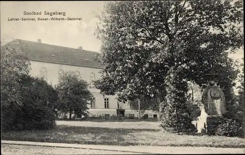 Ak Bad Segeberg in Schleswig Holstein, Lehrerseminar, Kaiser Wilhelm Denkmal
