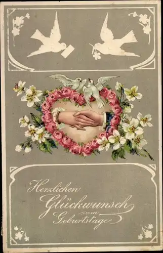 Präge Ak Glückwunsch Geburtstag, Blumen, Hände, Herz, Tauben