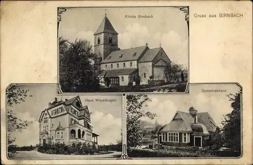 Ak Birnbach im Westerwald, Kirche, Gemeindehaus, Haus Weyerbusch
