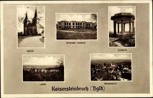 Ak Kaisersteinbruch im Burgenland, Kirche, Offizierskasino, Gloriette, Lager, Ort