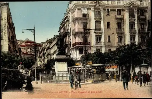 Ak Algier Alger Algerien, Place Bugeaud et Rue d'Isly