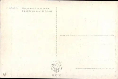 Künstler Ak Soucek V., Praha Prag, Malostranska most, Kleinseitner Brückenturm