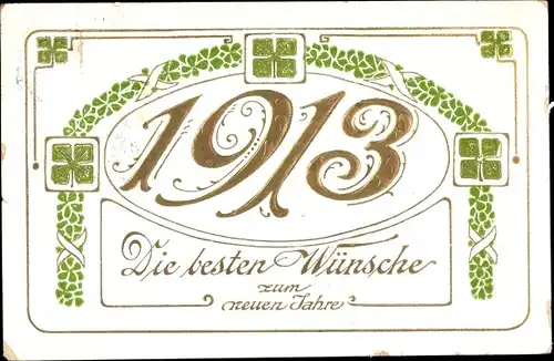 Ak Glückwunsch Neujahr 1913, Glücksklee