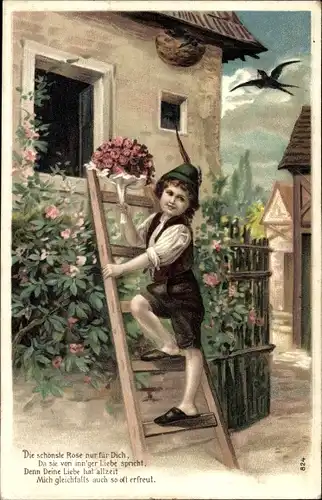 Ak Junge klettert Leiter hoch, Blumenstrauß, Haus, Schwalbe, Die schönste Rose nur für Dich...