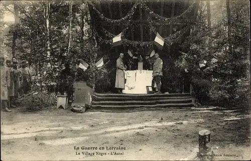 Ak La Guerre en Lorraine, le Village Negre, l'Autel, I WK