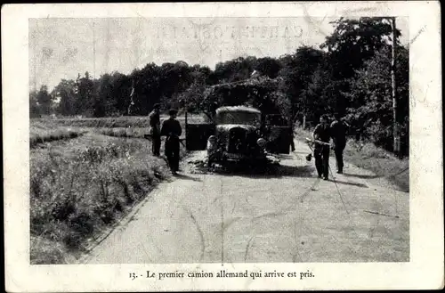 Ak Le premier camion allemand qui arrive est pris, I WK