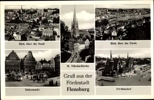 Ak Flensburg in Schleswig Holstein, Stadt, Förde, Südermarkt, ZO-Bahnhof, St. Nikolai-Kirche